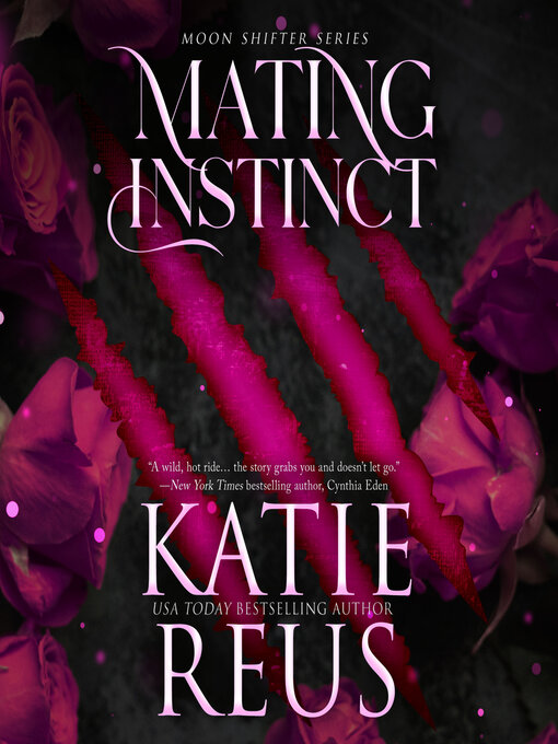 Title details for Mating Instinct by Katie Reus - Available